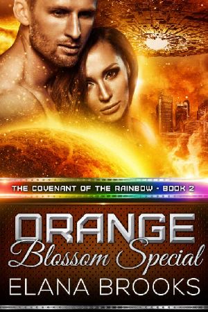 [The Covenant of the Rainbow 02] • Orange Blossom Special